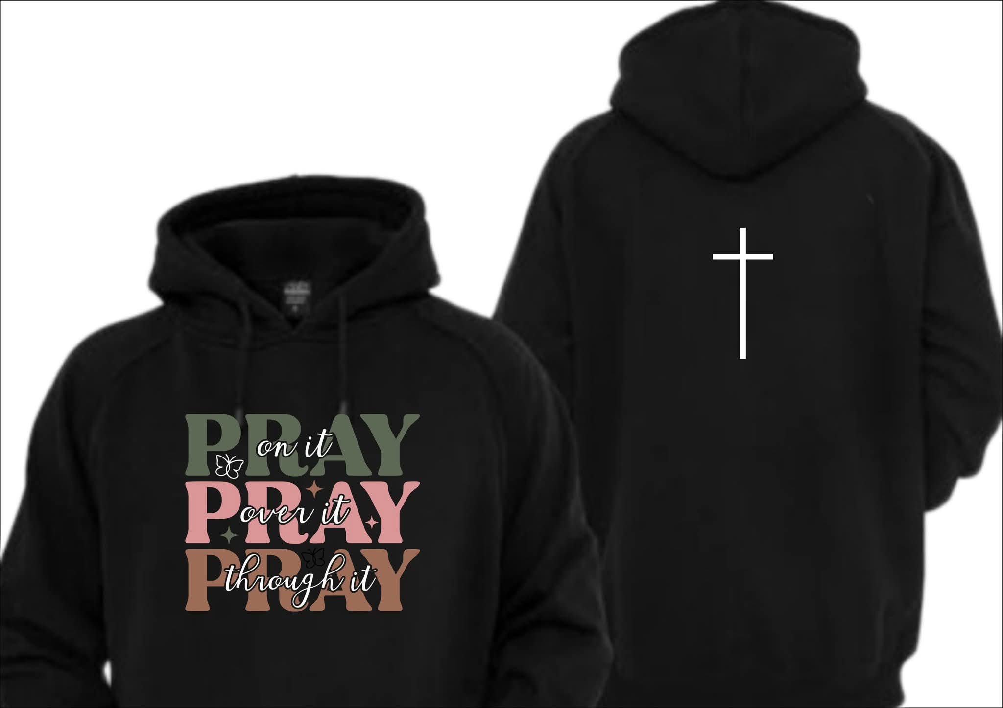 Pray on it